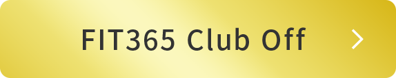 FIT365 Club Off